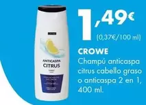 Crowe - Champu Anticaspa Citrus Cabello Graso O Anticaspa 2 En 1, 400 Ml