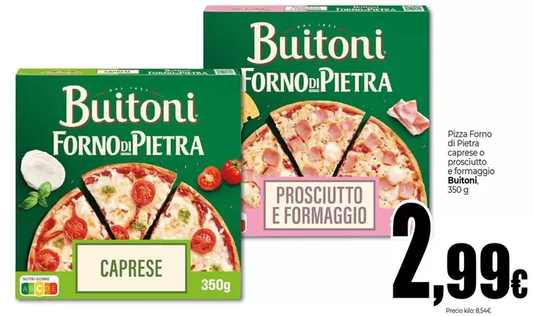 Buitoni - Pizza Forno Di Pietra Caprese O Prosciutto E Formaggio