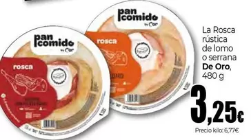 De Oro - La Rosca Rústica De Lomo O Serrana