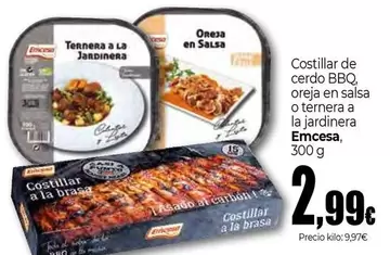 Emcesa - Costillar De Cerdo Bbq, Oreja En Salsa O Ternera A La Jardinera