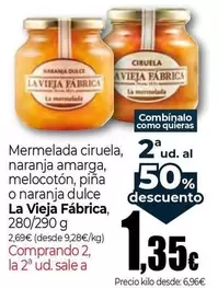 La Vieja Fábrica - Mermelada Ciruela, Naranja Amarga, Melocoton, Pina O Naranja Dulce