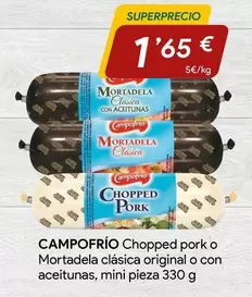 Campofrío - Chopped Pork O Mortadela Clasica Original O Con Aceitunas