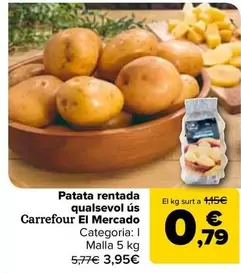 carrefour - Patata Rentada Qualsevol Us El Mercado