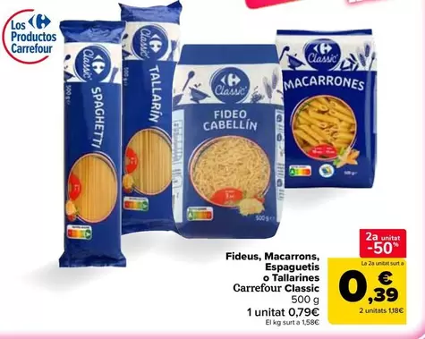 carrefour - Fideus, Macarrones, Espaguetis O Tallarines Classic'