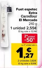 carrefour - Fuet Espetec Extra El Mercado