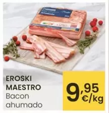 Eroski Maestro - Bacon Ahumado