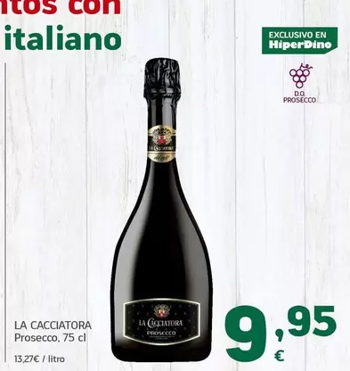 La Cacciatora - Prosecco