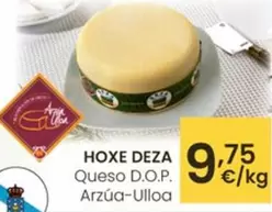 Hoxe Deza - Queso D.O.P. Arzúa-Ulloa 