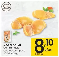 Eroski Natur - Contramuslo Deshuesado Pollo S/Piel