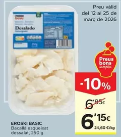 Eroski Basic - Bacallà Esqueixat Dessalat, 250 G