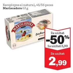 Mariscadora - Escopinyes Al Natural, 45/55 Peces