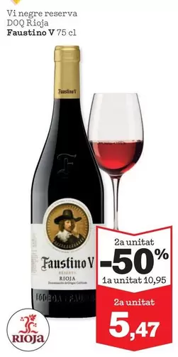 Faustino V - Vi Negre Reserva D'o' Rioja