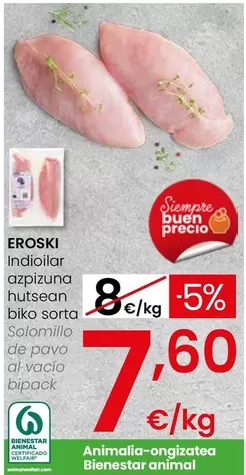Eroski - Solomillo De Pavo Di Vacio Bipack