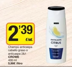 Crowe - Champu Anticaspa Cabello Graso O Anticaspa 2&1