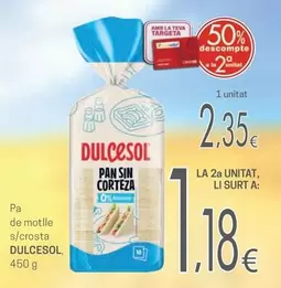 Dulcesol - Pan De Motlle S/ Crosta
