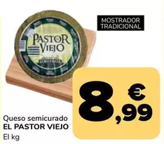 El Pastor Viejo - Queso Semicurado