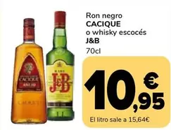 Cacique/J&B - Ron Negro O Whisky Escoces
