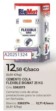 Bigmat - Cemento Cola Flexible