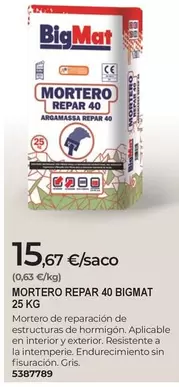 Bigmat - Mortero Repar 40