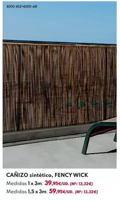 Canizo Sintético, Fency Wick