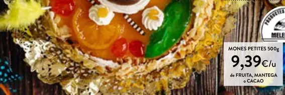 Melendres - Mones Petites De Fruita, Mantega E Cacao