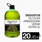 Degustus - Oli Oliva Arbgequina Verge Extra