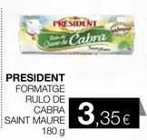 Président - Formatge Rulo De Cabra Saint Maure