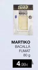 Martiko - Bacalla Fumat