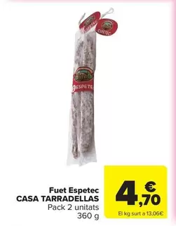 Casa Tarradellas - Fuet Espetec