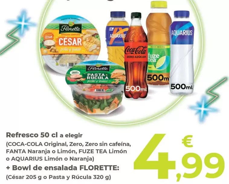 Coca-Cola / Fanta / Fuze Tea /Aquarius / Florette - Refresco A Elegir (Original, Zero, Zero Sin Cafeína, Naranja O Limón, Limón O Limón O Naranja) + Bowl De Ensalada (César O Pasta Y Rúcula)