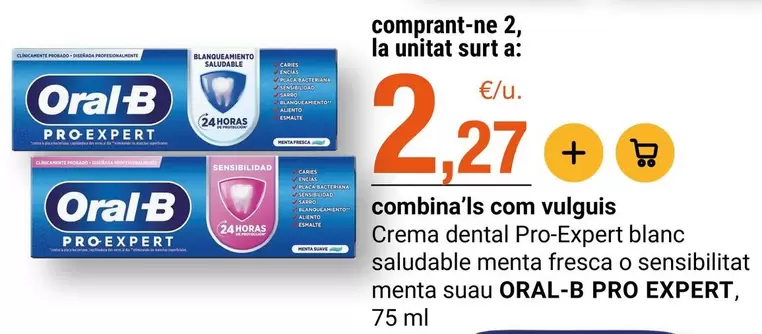Oral B - Crema Dental Pro-Expert Blanc Saludable Menta Fresca O Sensibilitati Menta Suau