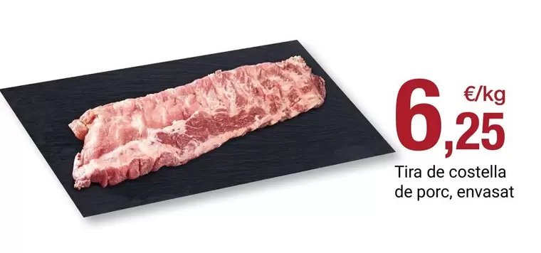 Tira De Costella De Porc, Envasat