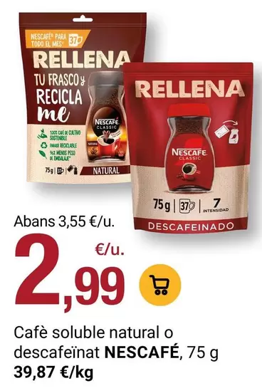 Nescafé - Cafe Soluble Natural O Descafeinat
