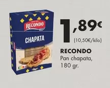Recondo - Pan Chapata
