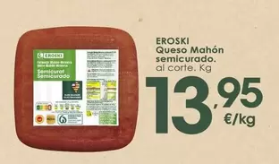 Eroski - Queso Mahón Semicurado