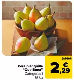 blanquilla - Pera  "Que Bona"