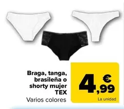 TEX - Braga, Tanga, Brasileña O Shorty Mujer
