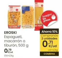 Eroski - Espagueti, Macarron O Tiburon, 500 G