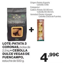 Tres - Lote Patata 3 Coronas, Bolsa De + Cebolla Dulce Vegas De Fuencampo