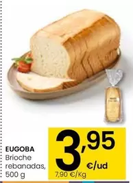 Eugoba - Brioche Rebanadas, 500 G