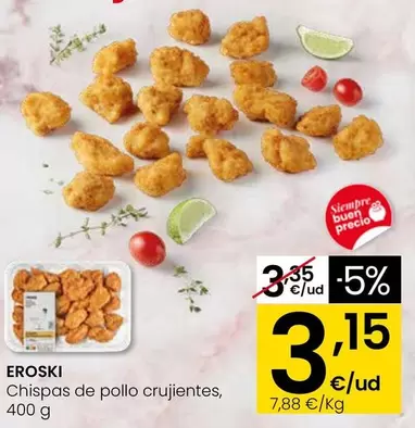 Eroski - Chispas De Pollo Crujientes