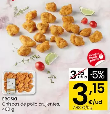Eroski - Chispas De Pollo Crujientes