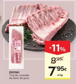 Eroski - Tira De Costella De Llom De Porc