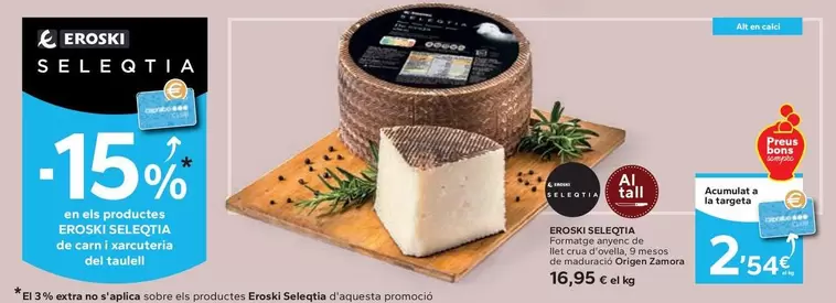Eroski Seleqtia - Formatge Anyenc De Llet Crua D'ovella, 9 Mesos De Maduració Origen Zamora