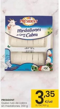 Président - Queso Rulo De Cabra En Medallones