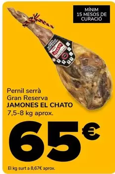 Jamones El Chato - Pernil Serrà Gran Reserva