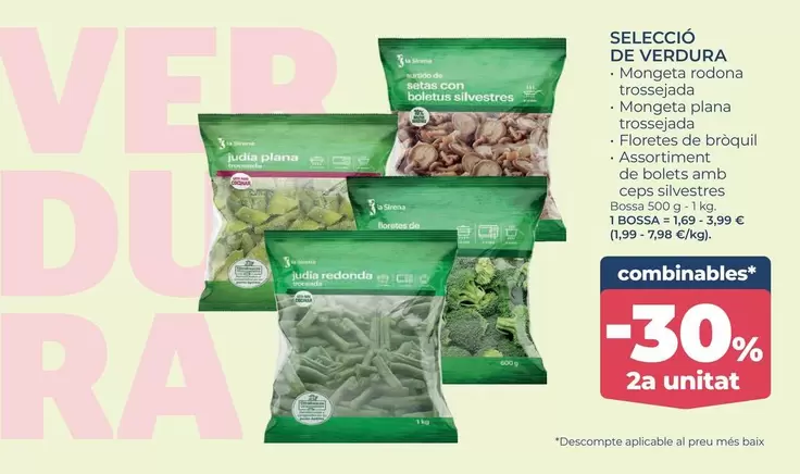 La Sirena - Seleccio De Verdura Mongeta Rodona Trossejada