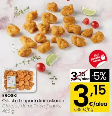 Eroski - Chispas De Pollo Crujientes