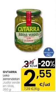 Gvtarra - Judia Verde En Tiras