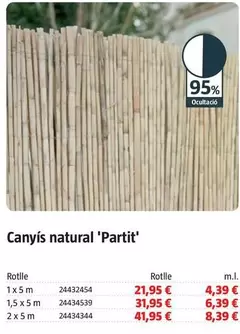 Cañizo Natural 'Partido'